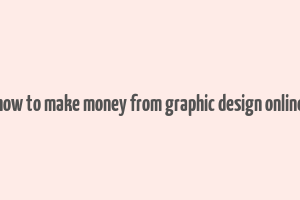 how to make money from graphic design online