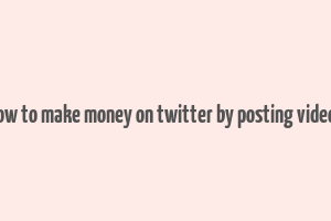 how to make money on twitter by posting videos