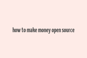 how to make money open source