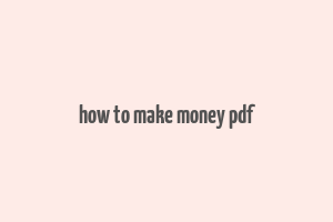 how to make money pdf