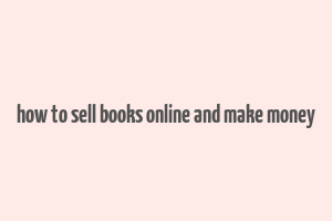 how to sell books online and make money