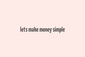 lets make money simple