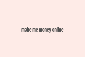 make me money online