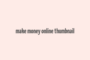 make money online thumbnail