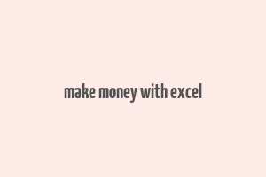 make money with excel