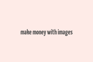 make money with images