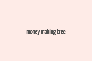 money making tree