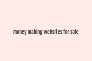 money making websites for sale