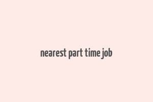 nearest part time job