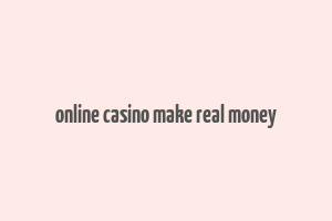 online casino make real money