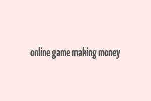 online game making money