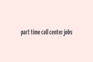 part time call center jobs