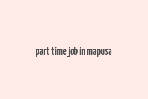 part time job in mapusa