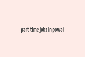 part time jobs in powai