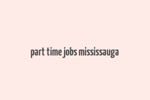 part time jobs mississauga