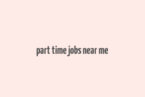 part time jobs near me