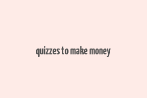 quizzes to make money