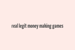 real legit money making games