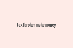 textbroker make money