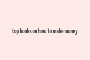 top books on how to make money