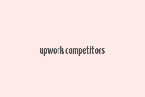 upwork competitors