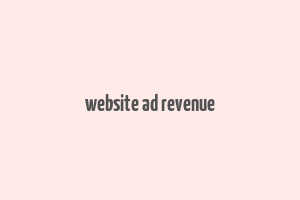 website ad revenue