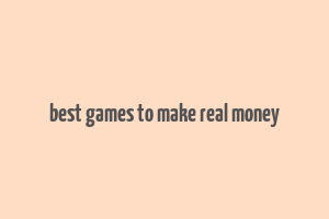 best games to make real money