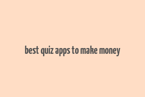 best quiz apps to make money