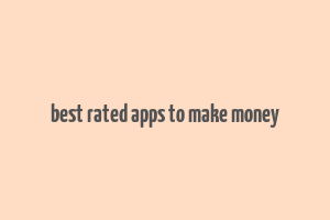 best rated apps to make money