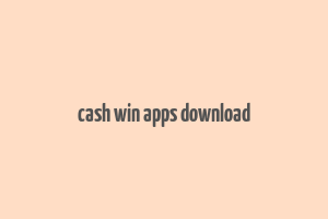 cash win apps download