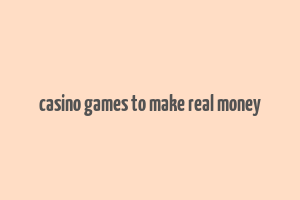 casino games to make real money