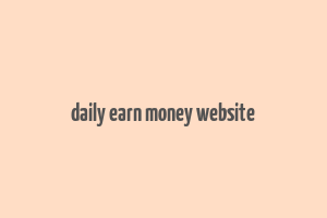 daily earn money website