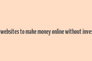 design websites to make money online without investment