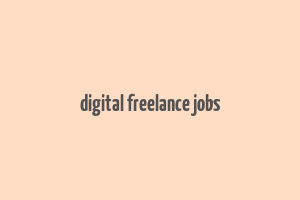 digital freelance jobs