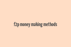 f2p money making methods