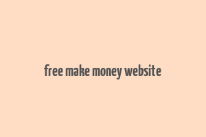 free make money website