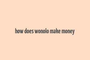 how does wonolo make money