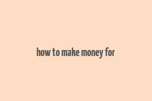 how to make money for