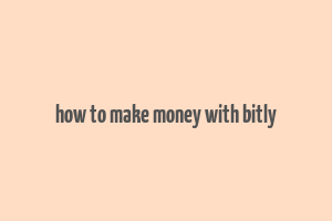 how to make money with bitly