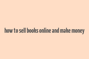 how to sell books online and make money