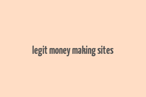 legit money making sites