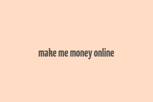 make me money online