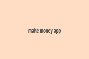 make money app