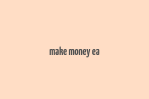 make money ea