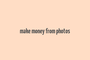 make money from photos