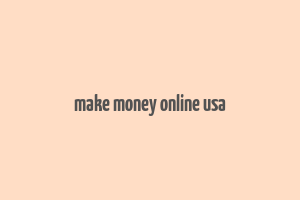 make money online usa