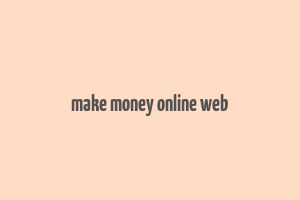 make money online web