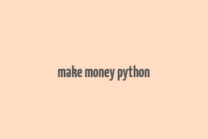 make money python