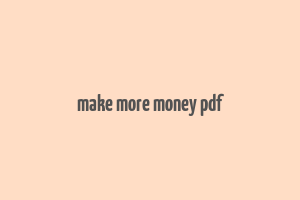 make more money pdf