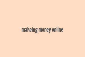 makeing money online